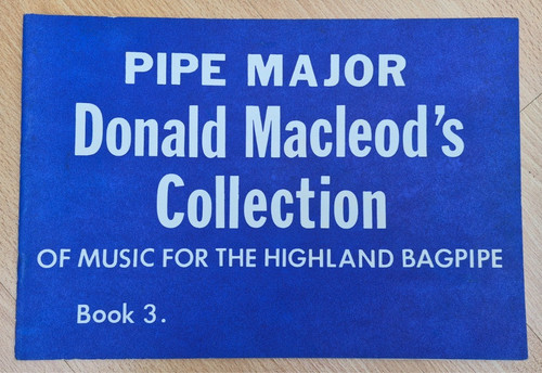 Pipe major donald - donald, macleod's