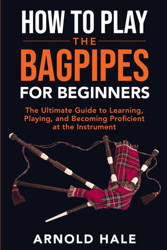 How play the bagpipes for - the,
